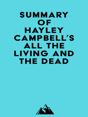 cover image of Summary of Hayley Campbell's All the Living and the Dead